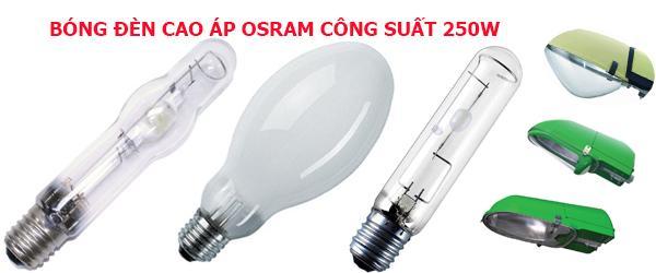 Giá đèn cao áp osram 250w Giá đèn cao ap osram 250w