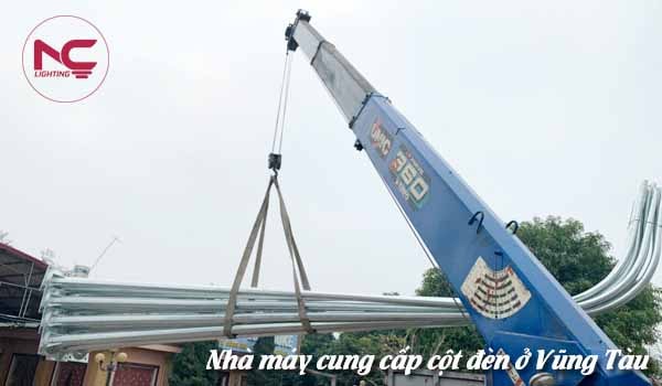 Nhà máy cung cấp cột đèn tại Vũng Tàu