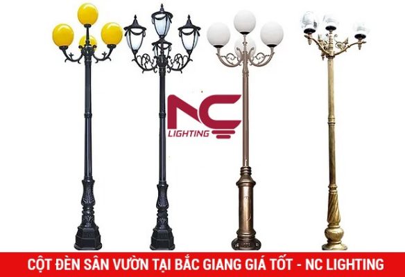 CỘT ĐÈN SÂN VƯỜN TẠI BẮC GIANG GIÁ TỐT - NC LIGHTING